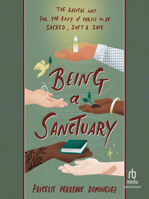 cover image of Being a Sanctuary